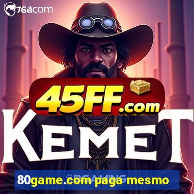 80game.com paga mesmo